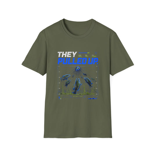 They Pulled Up Softstyle Fishing T-Shirt