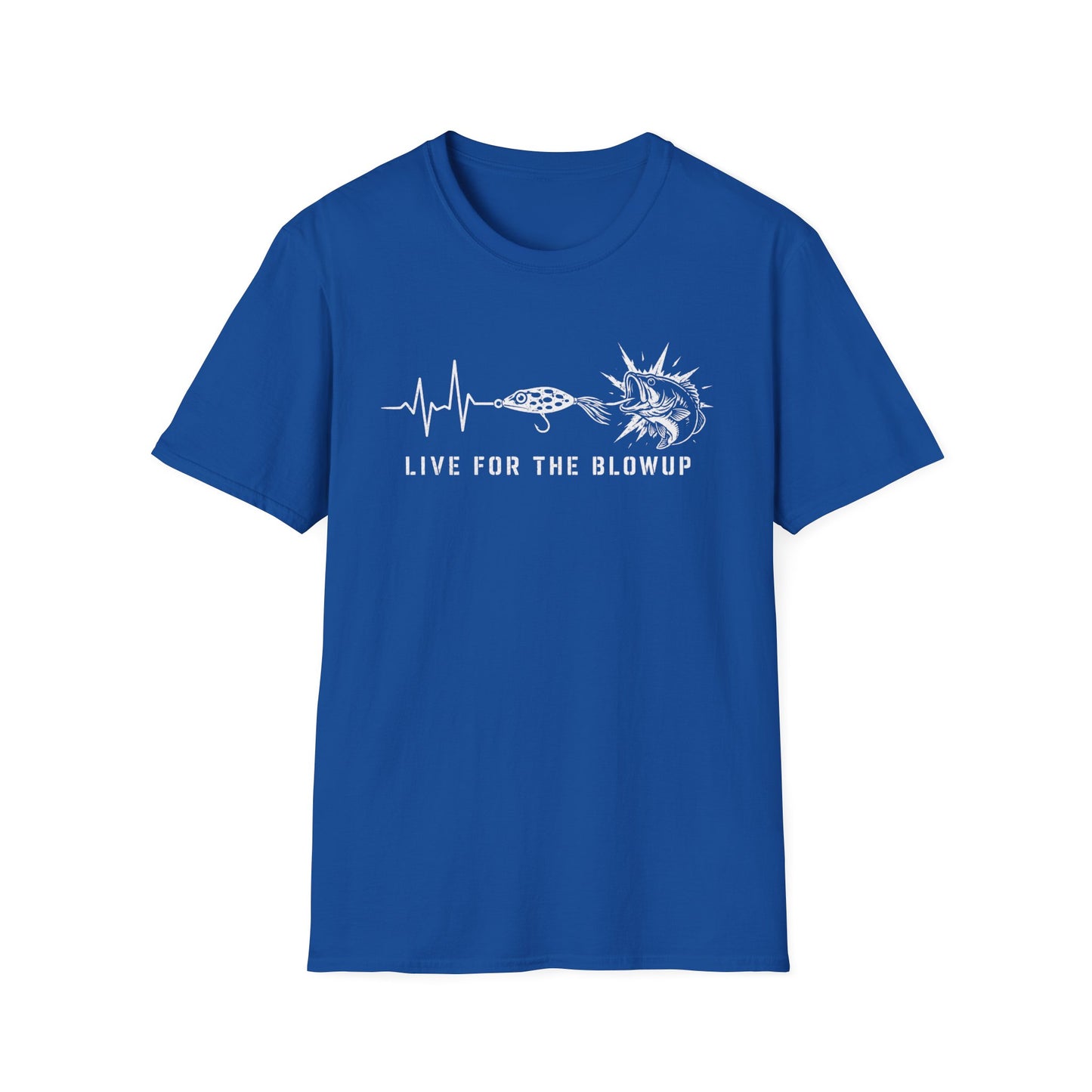 Live For The Blow Up Softstyle Fishing T-Shirt