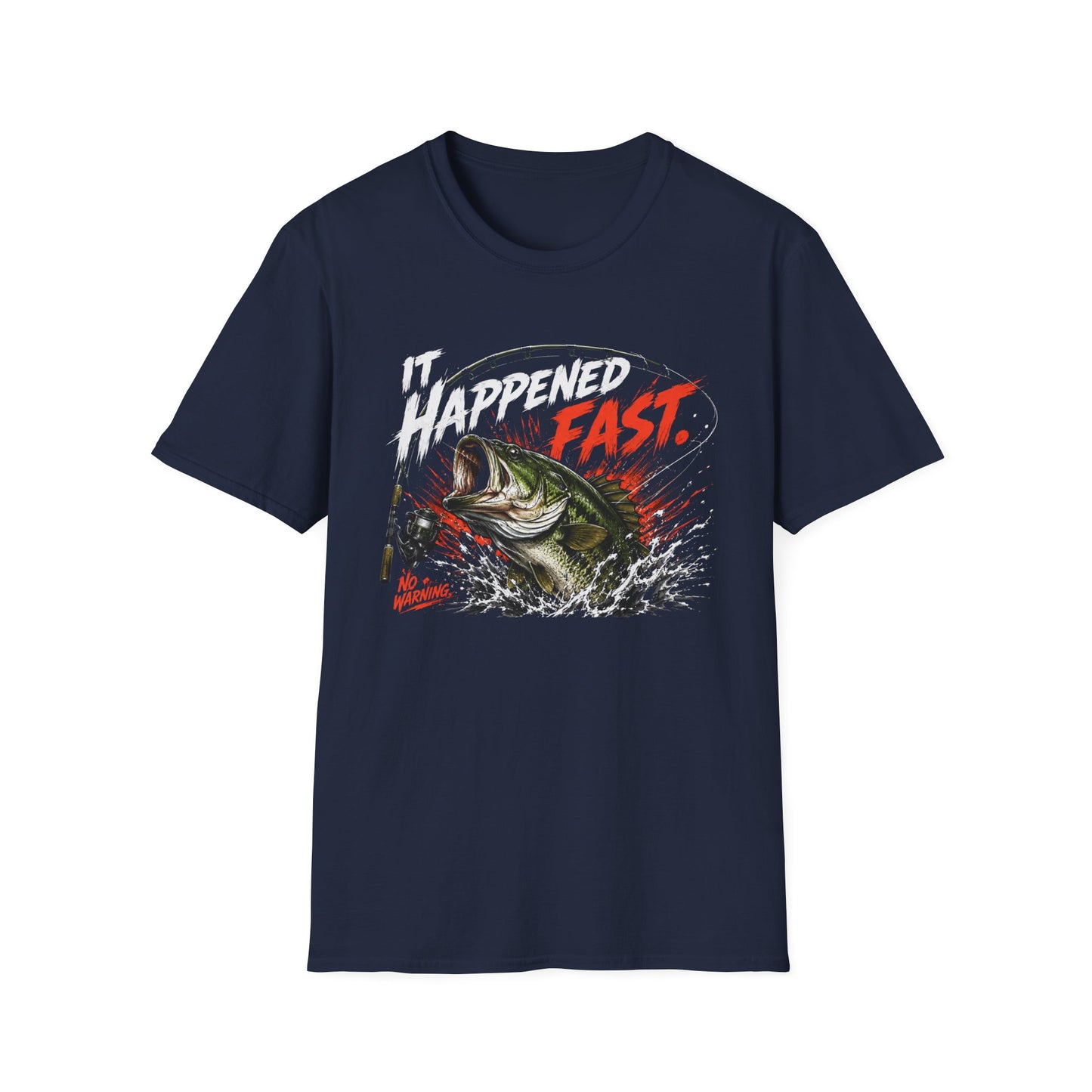 It Happened Fast Softstyle Fishing T-Shirt