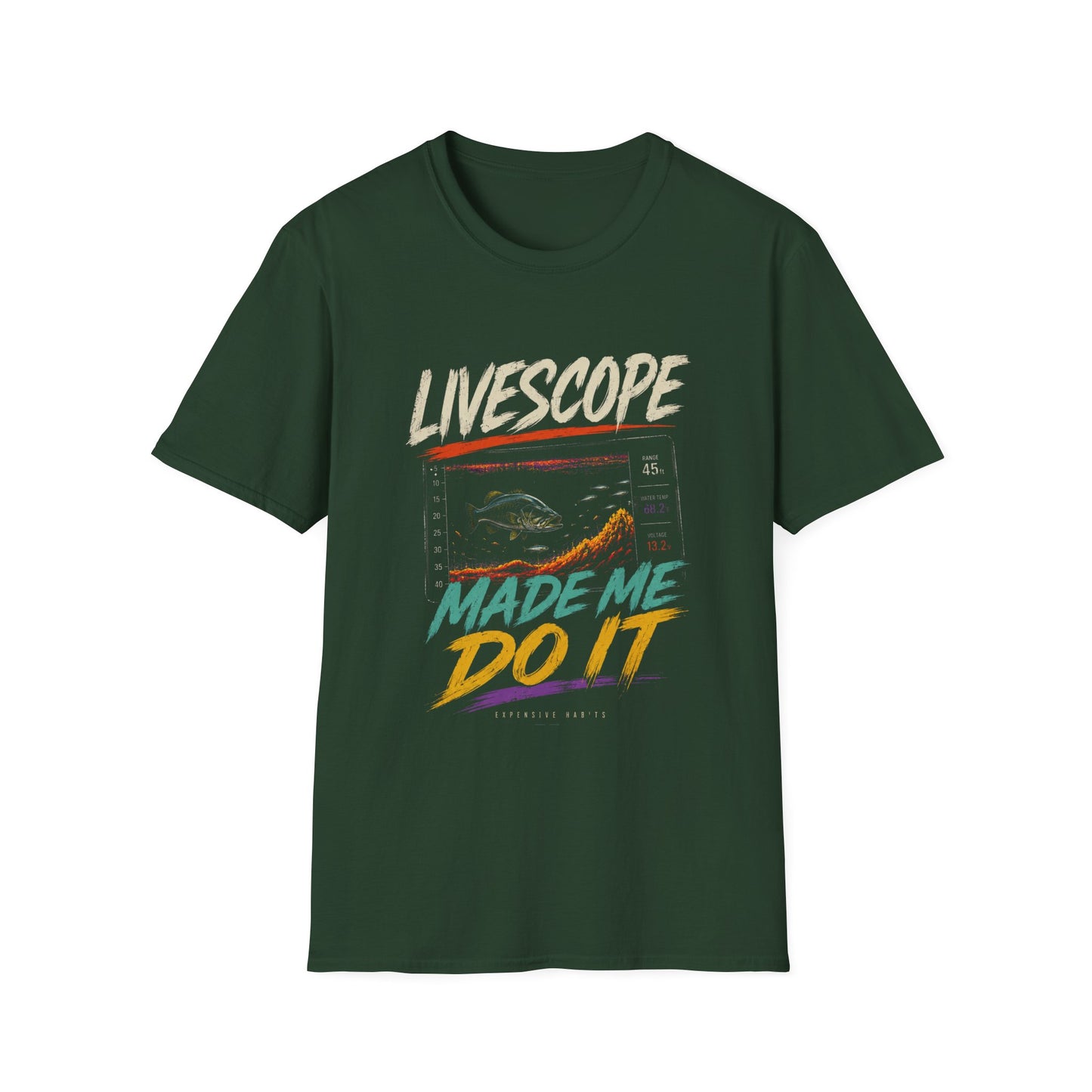 Livescope Made Me Do It Softstyle Fishing T-Shirt