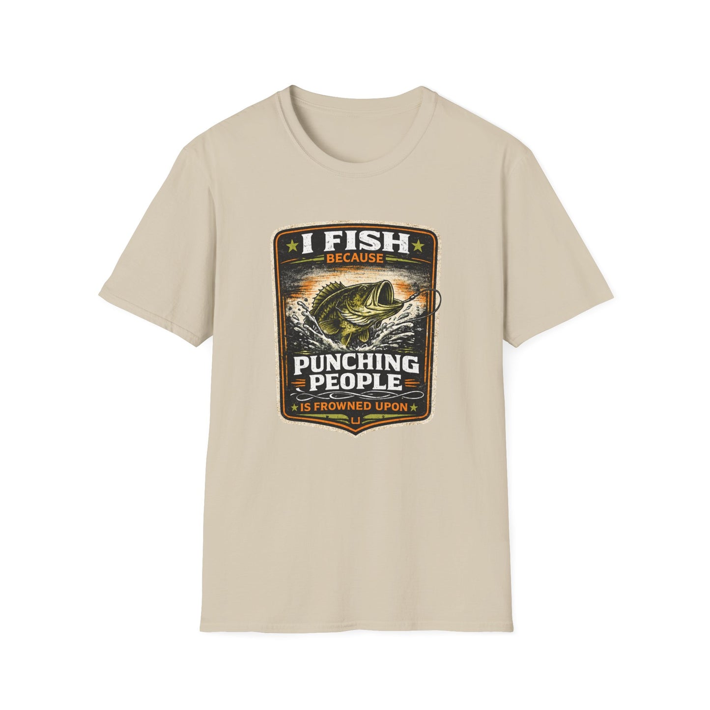 I Fish Because... Softstyle Fishing T-Shirt