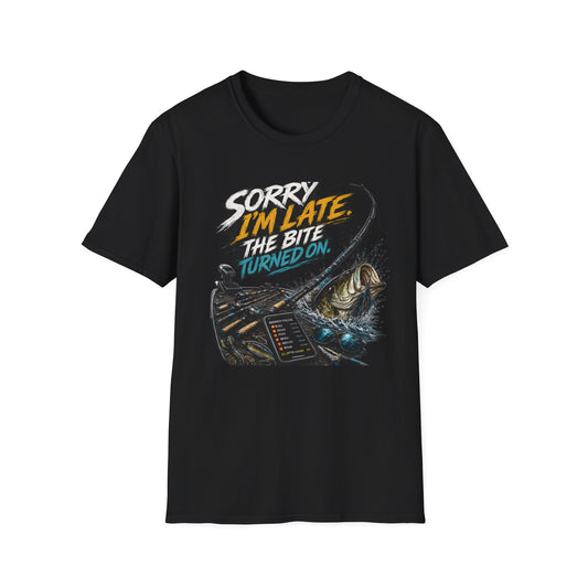 Sorry Im Late Softstyle Fishing T-Shirt