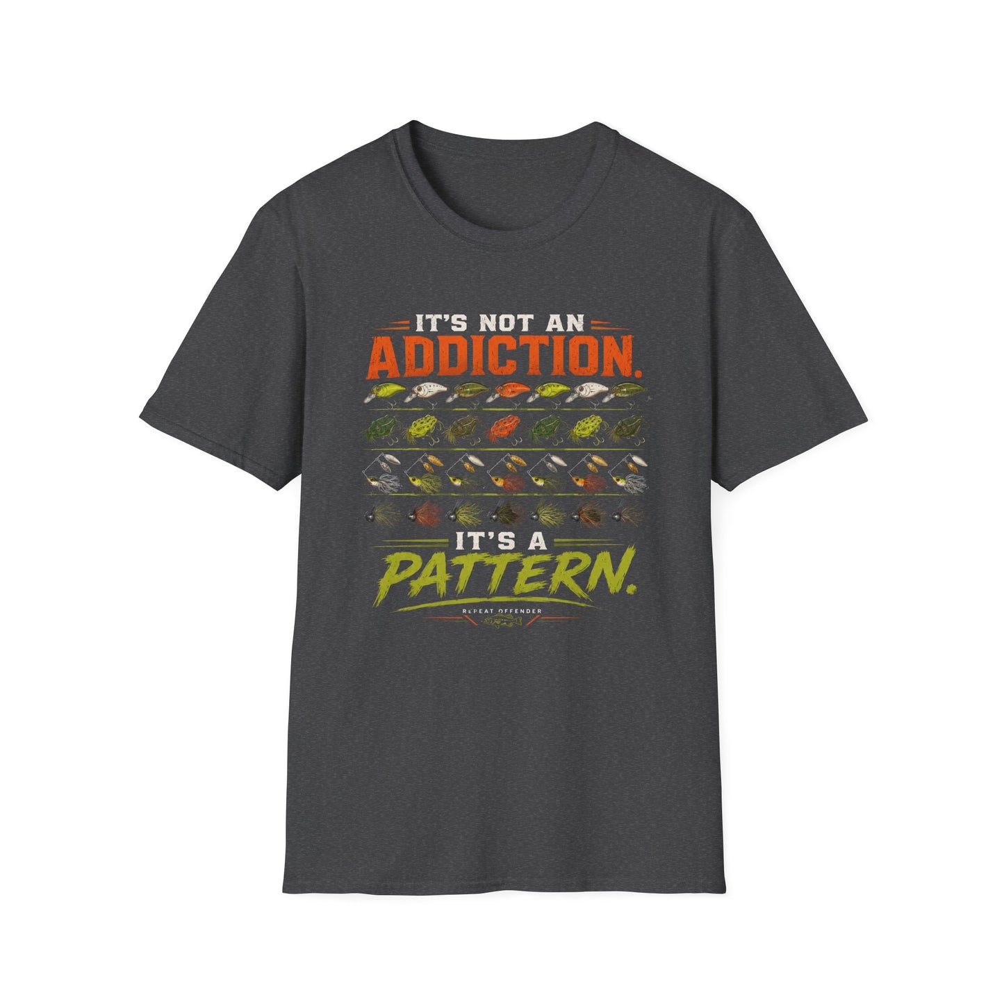 Its Not An Addiction Its A Pattern Softstyle Fishing T-Shirt