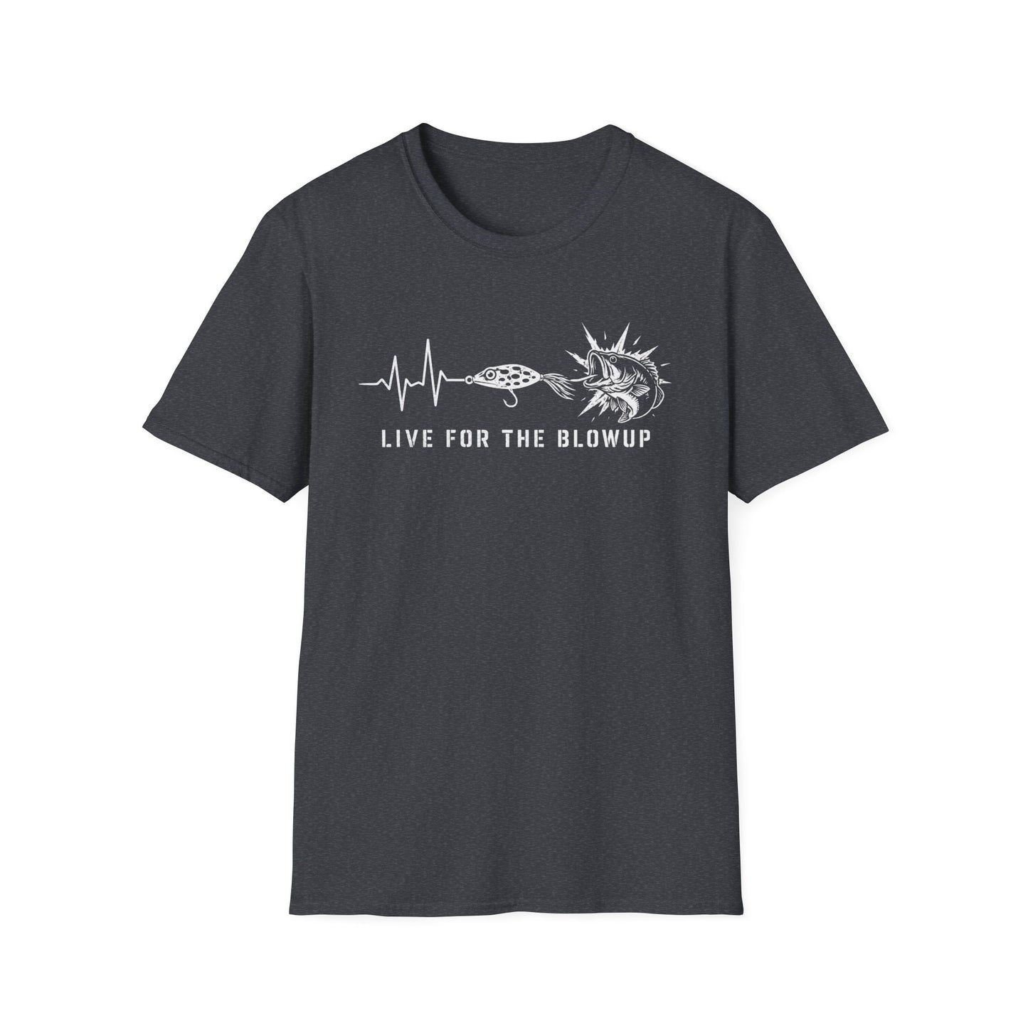 Live For The Blow Up Softstyle Fishing T-Shirt