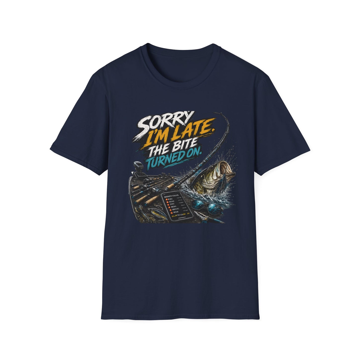 Sorry Im Late Softstyle Fishing T-Shirt